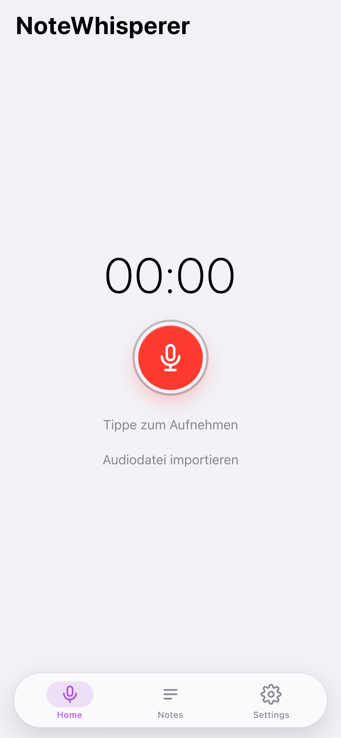 Startbildschirm von NoteWhisperer mit großem rotem Aufnahme-Button, Timer und schwebender Tab-Bar